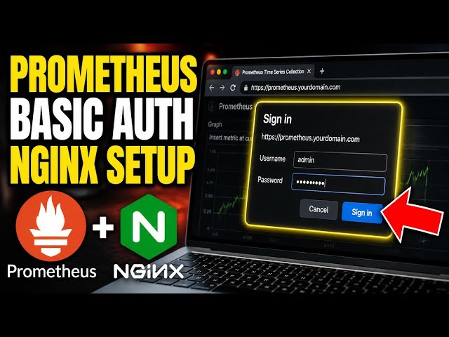 How to authenticate to Prometheus via Basic Auth behind Nginx - Step By Step