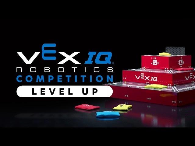 VEX IQ Robotics Competition : Level Up | 2026-2027 Game