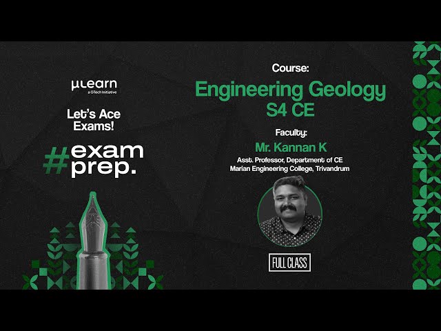 ExamPrep | CET202 - Engineering Geology | Mr. Kannan K | S4 CE | Gtech Mulearn