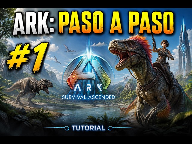 ARK: PASO A PASO #1 TUTORIAL