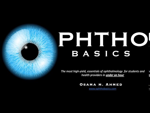 Ophthalmology Review (Comprehensive & Ultra High-Yield) [USMLE Step 1, Step 2 CK, Clerkship]