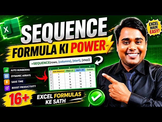 SEQUENCE Formula Ki Power 😲 |16+ Excel Formulas Ke Sath Real Examples | Complete Guide Hindi