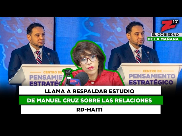 Llama a respaldar estudio de Manuel Cruz sobre las relaciones RD-Haití