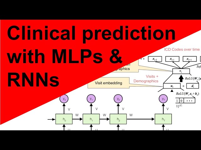 Clinical prediction with MLPs and RNNs - ML for Medical Text and EHR