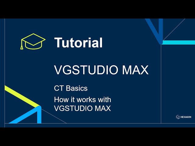 CT Basics: How it works with VGSTUDIO MAX
