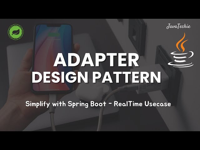 Adapter Design Pattern Explained with Spring Boot | Real-Time Example | @Javatechie
