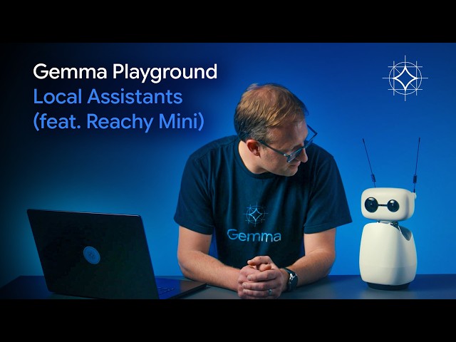 Run Gemma on Reachy Mini, an open source robot