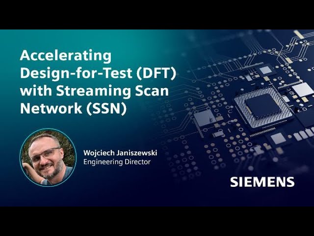 Accelerating Design-for-Test (DFT) with Streaming Scan Network (SSN)