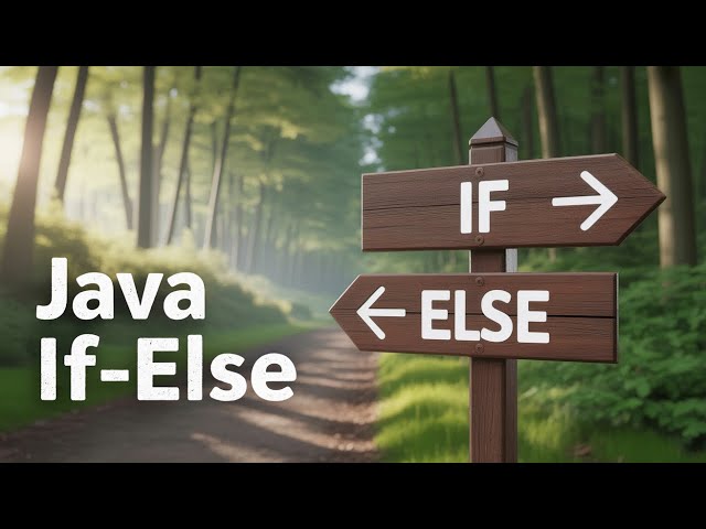 Java If Statement - How To Use The Java If Conditional Operator
