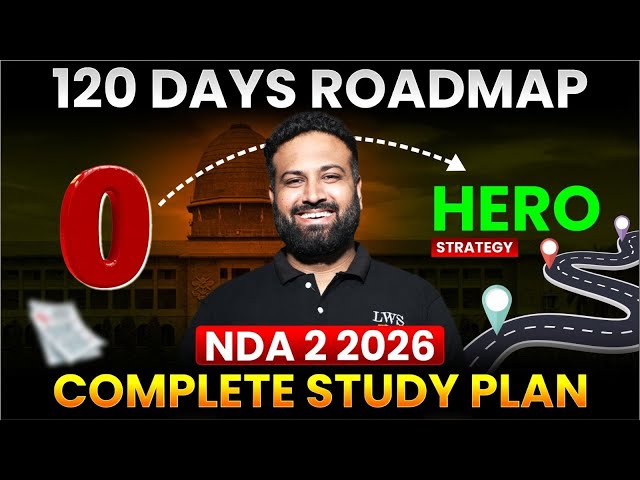NDA 2 2026 Last 120 Days Complete Strategy- Ref Books, Practice- Don't Miss🔥 Larn With Sumit