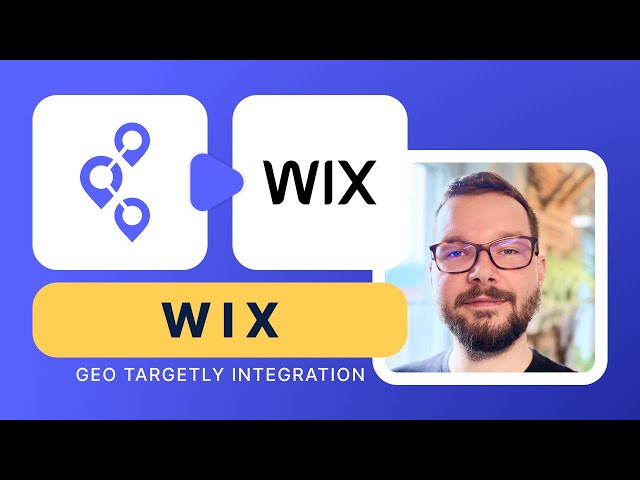 WIX Integration Tutorial | Geo Targetly