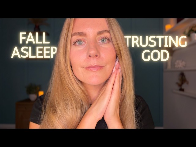 Christian ASMR 😴 For When You're Worrying and NEED to Trust God (hair sounds & hand movements)