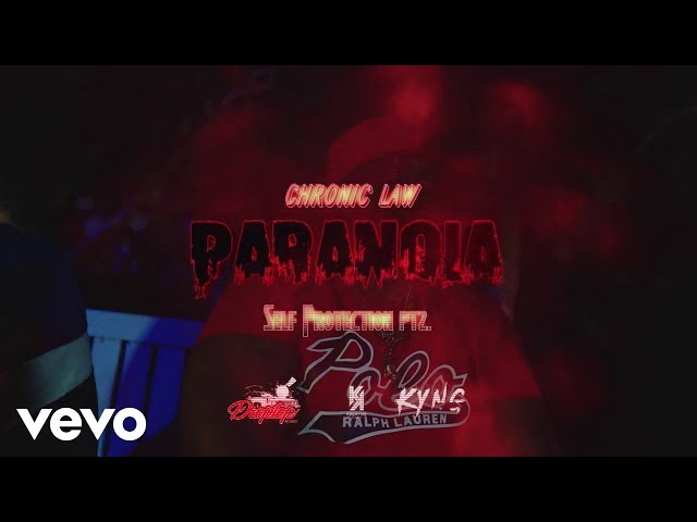 Chronic Law - Paranioa (Self Protection PT2)