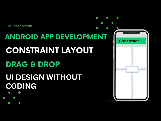 Constraint Layout Design in Android | Drag and Drop | Android UI Designing | UI Without Coding