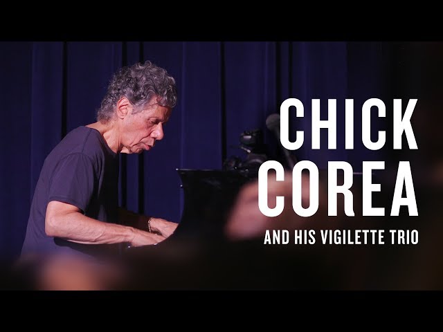 Chick Corea: Vigilette | JAZZ NIGHT IN AMERICA