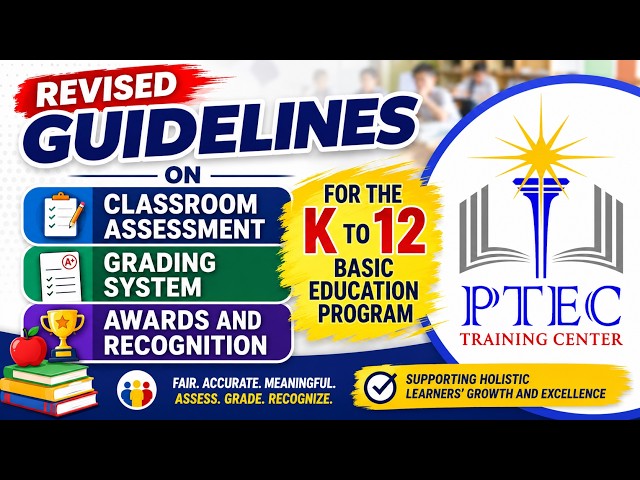Revised Guidelines on Classroom Assessment, Grading System and Awards and Recognition