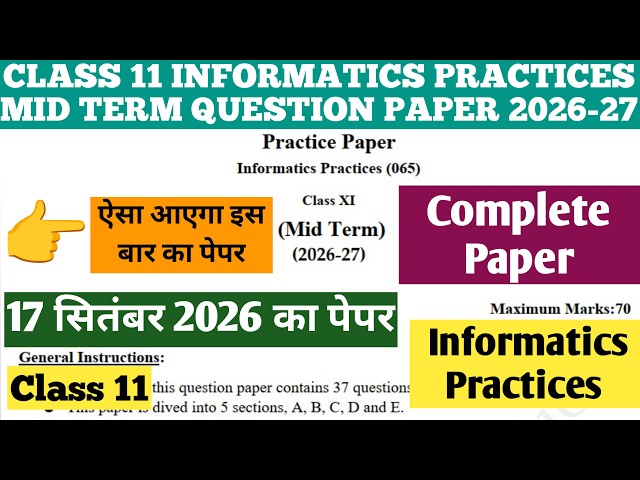 Class 11 Informatics Practices Mid Term Question Paper 2026-27 | Doe Sample Paper | Complete Paper