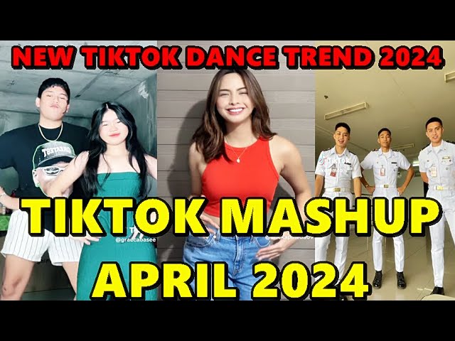 TIKTOK DANCE MASHUP APRIL 2024 || TIKTOK DANCE TREND 2024