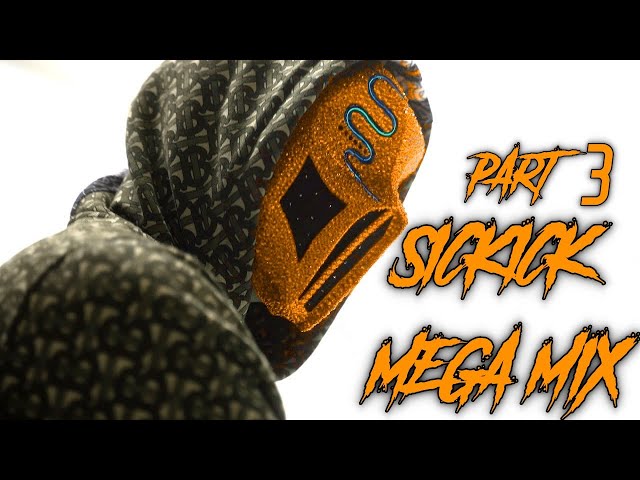 SICKICK - OFFICIAL SICKMIX (PART 3) Best Of Sickick