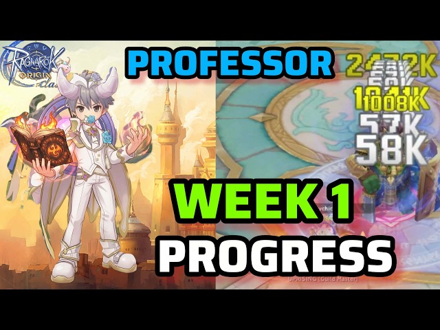 Professor Week 1 Progress – Full Build Guide | Ragnarok Origin Classic