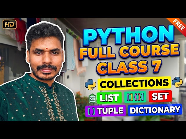 Python full course for beginners in Telugu | Collections | List | Set | Tuple | Dictionary