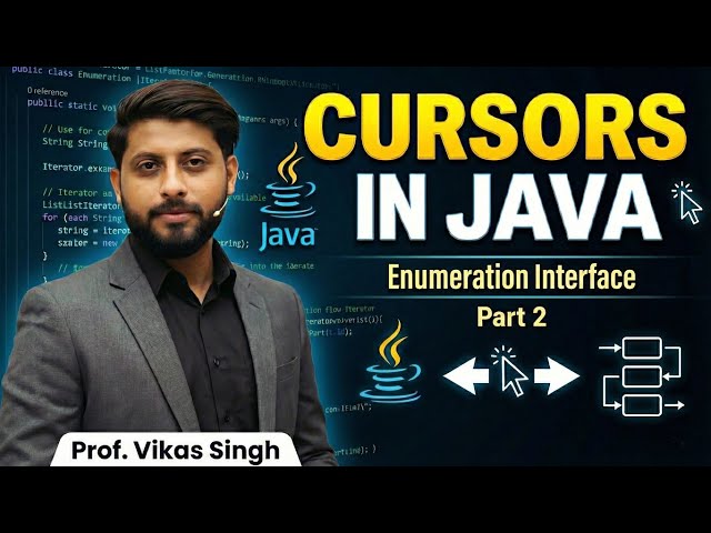 Cursors in Java - Part 2 | Enumeration Interface In Java | Java Tutorial | Vikas Singh