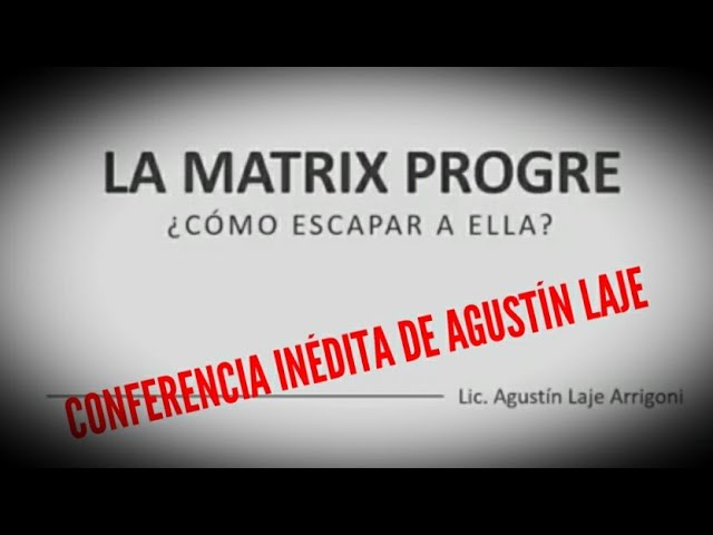 ¿Qué es la MATRIX PROGRE? | Por Agustín Laje Arrigoni #BatallaCultural