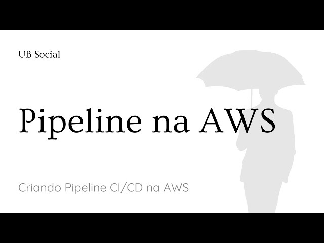 Como criar Pipeline CI/CD na AWS gratuitamente