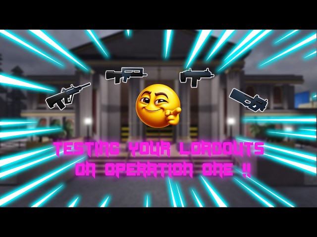 You Gave Me These Loadouts…