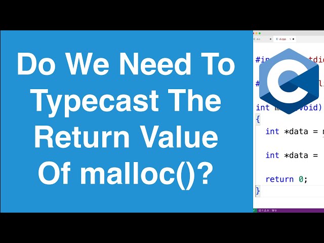 Do we need to typecast the return value of malloc()? | C Programming Tutorial