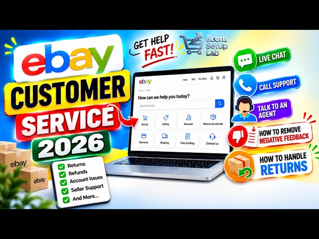 How to Contact eBay Customer Service in 2026 | Live Chat, Call & Seller Support