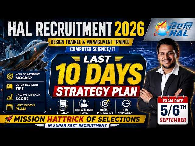 HAL MT/DT (COMPUTER SCIENCE/IT)  FINAL PREPARATION STARTEGY | MOCK TEST SCHEDULE