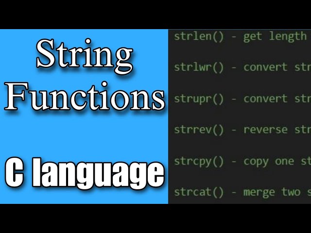 "Mastering String Functions in C Language: A Comprehensive Guide"