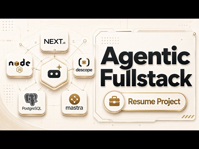 Build This Fullstack Agentic AI Project for Your Resume | Next.js, Node, Descope, Mastra, PostgreSQL