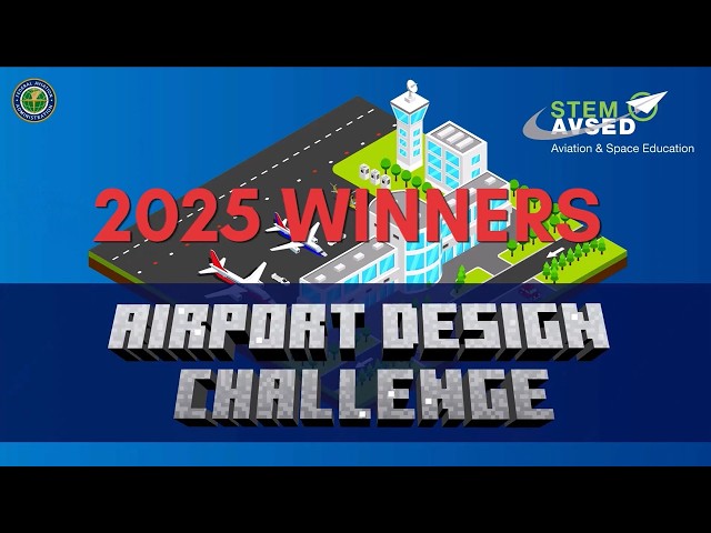 Winners of the FAA Airport Design Challenge 2025