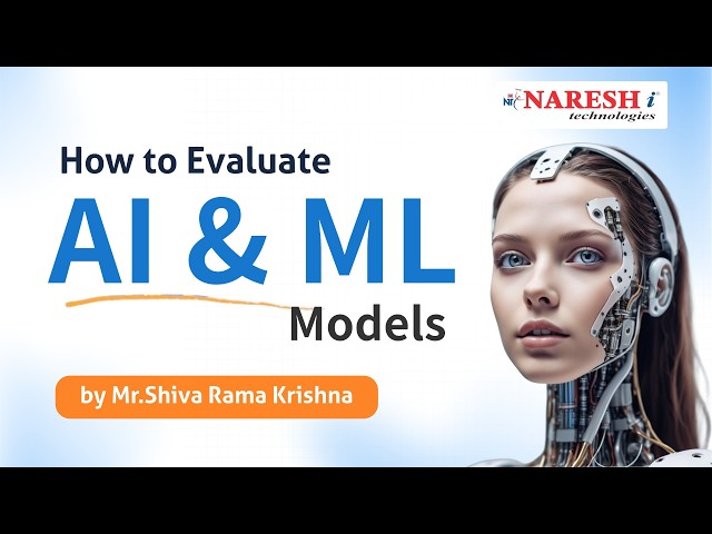 Workshop on How to Evaluate AI & ML models @ 6:00 PM (IST) by Mr.Shiva Rama Krishna