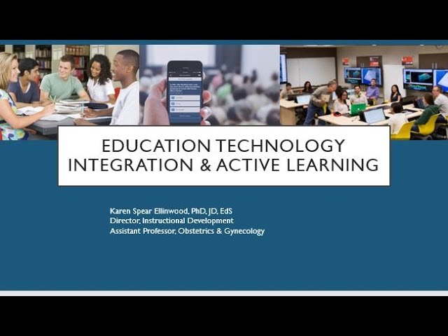 Ed Tech Integration & Active Learning