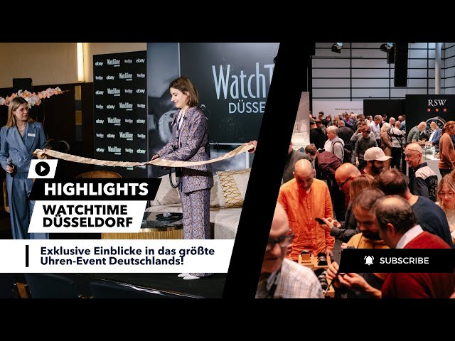WatchTime Düsseldorf 2025 – The highlights of Germany's biggest watch event!