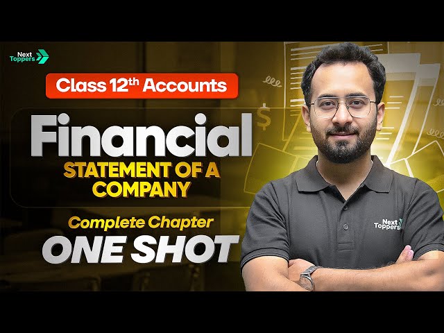 Financial Statement of a Company Complete One Shot | Class 12 Accounts | CBSE Board Exam 2026-27