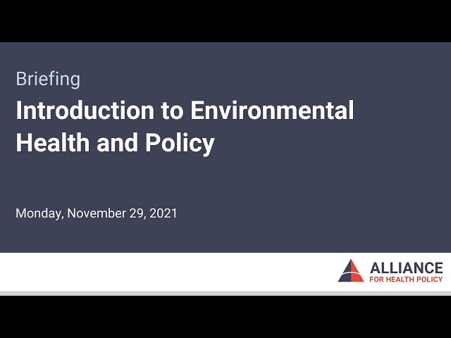 Introduction to Environmental Health and Policy
