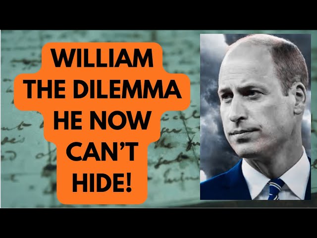 PRINCE WILLIAM & THE DILEMMA HE CAN’T HIDE NOW #princewilliam #royal #news 