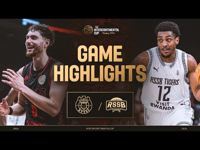 Rytas Vilnius 🇱🇹 vs RSSB Tigers 🇷🇼 | Highlights | FIBA Intercontinental Cup Beijing 2026