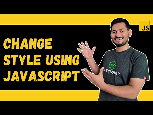 How to apply styles in JavaScript | The Complete JavaScript Course | Ep.55