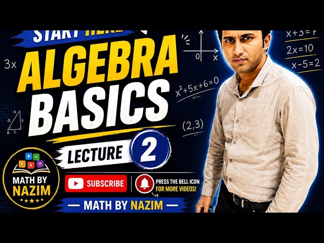 Algebra Basics | Lecture 2 | Start Your Algebra Journey 🚀📚