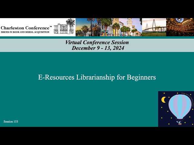 E-Resources Librarianship for Beginners