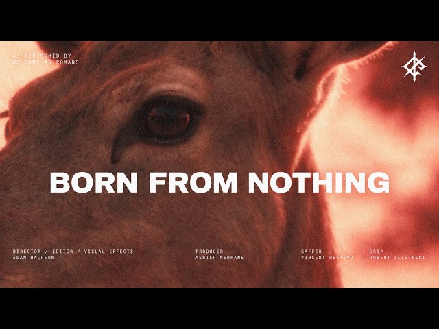 We Came As Romans - BORN FROM NOTHING