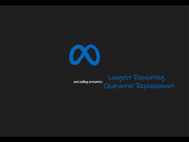 LeetCode #424 : Longest Repeating Character Replacement in python