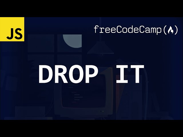 freeCodeCamp solutions - Drop it