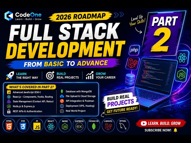 Full Stack Development 2026 (Part 2) | Advanced Web Development Guide | College Hours