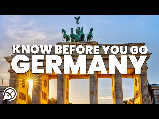 THINGS TO KNOW BEFORE YOU GO TO GERMANY